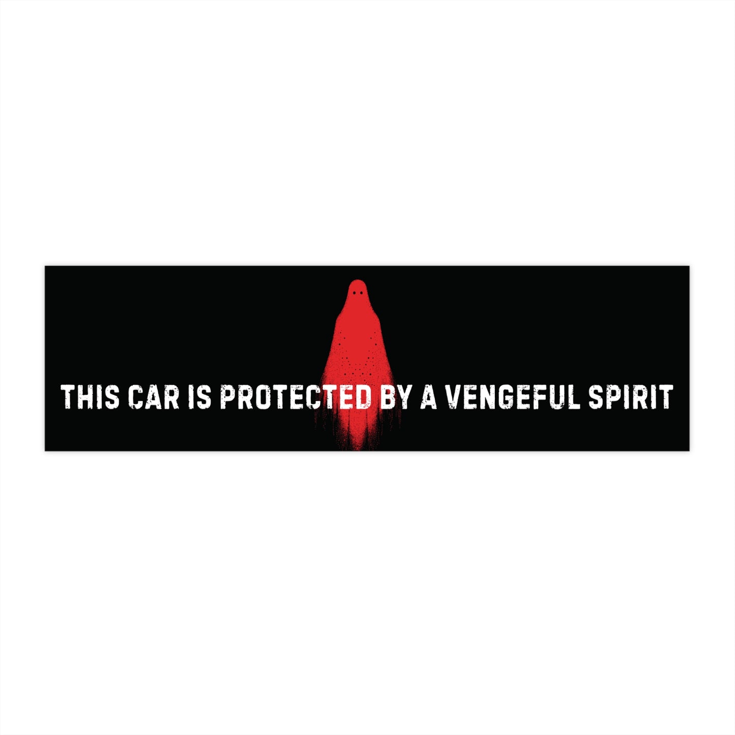 Black Bumper Sticker - 'This Car is Protected by a Vengeful Spirit'